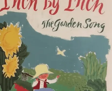 Inch by Inch Song and Story!